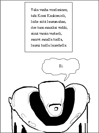 [Kossi: Ei.]